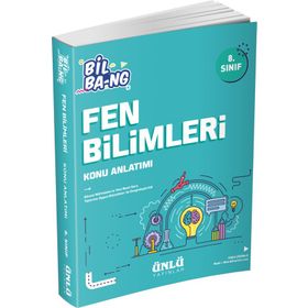 Ünlü Yayınları 8. Sınıf Fen Bilimleri Bil-bang Konu Anlatımı