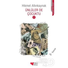 ÜNLÜLER DE ÇOCUKTU 2 - HIKMET ALTINKAYNAK