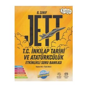 Ünlüler Karması Yayınları 8. Sınıf Jett T.C. İnkılap Tarihi ve Atatürkçülük Etkinlikli Soru Bankası