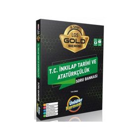 Ünlüler Karması Yayınları 8. Sınıf LGS T.C İnkılap Tarihi ve Atatürkçülük Gold Serisi Soru Bankası