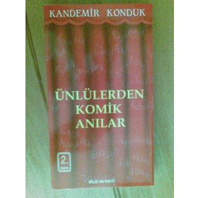 ÜNLÜLERDEN KOMIK ANILAR - KANDEMIR KONDUK
