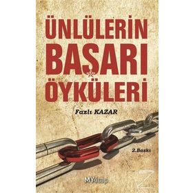 ÜNLÜLERİN BAŞARI ÖYKÜLERİ - FAZLI KAZAR