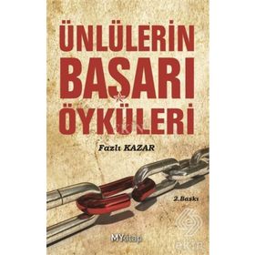 ÜNLÜLERİN BAŞARI ÖYKÜLERİ - FAZLI KAZAR