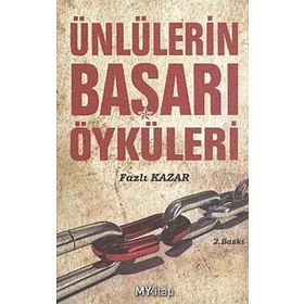 ÜNLÜLERİN BAŞARI ÖYKÜLERİ - FAZLI KAZAR