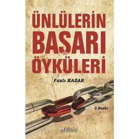 ÜNLÜLERİN BAŞARI ÖYKÜLERİ - FAZLI KAZAR