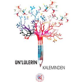 Ün’lülerin Kaleminden - kollektif