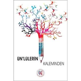 Ün’lülerin Kaleminden - kollektif