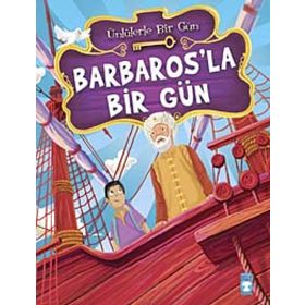 ÜNLÜLERLE BIR GÜN BARBAROS'LA BIR GÜN - MUSTAFA ORAKÇI