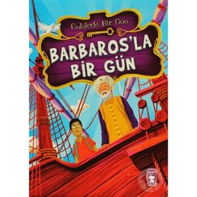ÜNLÜLERLE BIR GÜN BARBAROS'LA BIR GÜN - MUSTAFA ORAKÇI