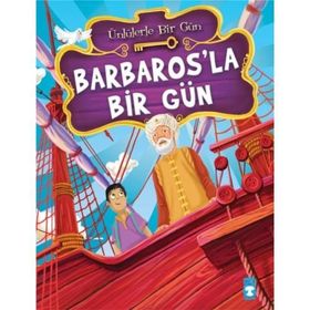 ÜNLÜLERLE BIR GÜN BARBAROS'LA BIR GÜN - MUSTAFA ORAKÇI