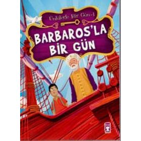 ÜNLÜLERLE BIR GÜN BARBAROS'LA BIR GÜN - MUSTAFA ORAKÇI