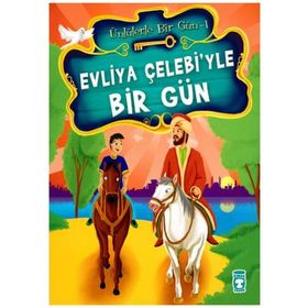 Ünlülerle Bir Gün Evliya Çelebiyle Bir Gün - Mustafa Orakçı