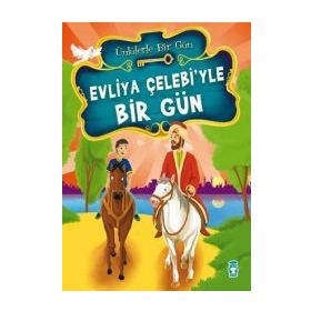Ünlülerle Bir Gün Evliya Çelebiyle Bir Gün - Mustafa Orakçı