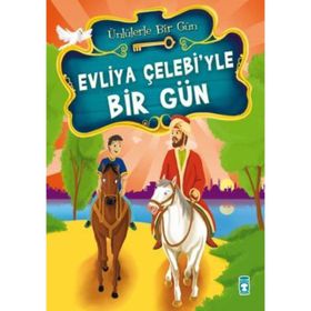 Ünlülerle Bir Gün Evliya Çelebiyle Bir Gün - Mustafa Orakçı