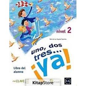 UNO, DOS, TRES... YA! 2 LIBRO DEL ALUMNO (DERS KITABI+CD) 7-10 YAŞ İSPANYOLCA TEMEL SEVIYE (NIVEL 2) - MARIA DE LOS ANGELES PALOMINO