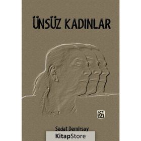 Ünsüz Kadınlar - Sedat Demirsoy