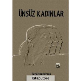 Ünsüz Kadınlar - Sedat Demirsoy
