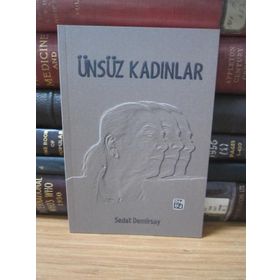 Ünsüz Kadınlar - Sedat Demirsoy