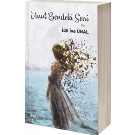 Unut Bendeki Seni - İdil İve Ünal