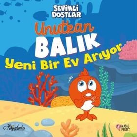 Unutkan Balık Yeni Bir Ev Arıyor - Gila Bahar