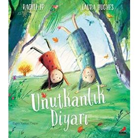 Unutkanlık Diyarı Erdem Çocuk