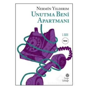 Unutma Beni Apartmanı - Nermin Yıldırım