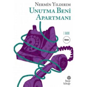 Unutma Beni Apartmanı - Nermin Yıldırım