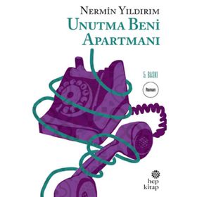 Unutma Beni Apartmanı - Nermin Yıldırım