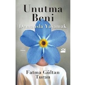 Unutma Beni - Fatma Gültan Turan