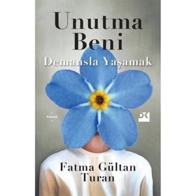 Unutma Beni - Fatma Gültan Turan