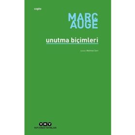 Unutma Biçimleri - Marc Auge