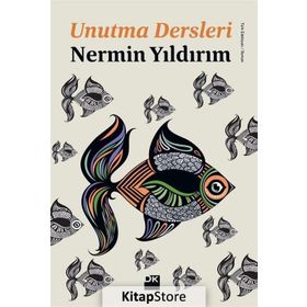 Unutma Dersleri - Nermin Yıldırım