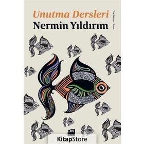 Unutma Dersleri - Nermin Yıldırım
