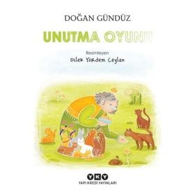 Unutma Oyunu - Doğan Gündüz
