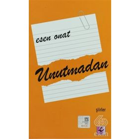 Unutmadan - Esen Onat