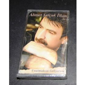 Unutmaktan Geliyorum- Ahmet Selçuk İlkan