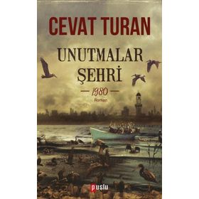 Unutmalar Şehri - 1980 - Cevat Turan