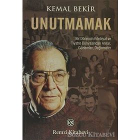 UNUTMAMAK - KEMAL BEKIR