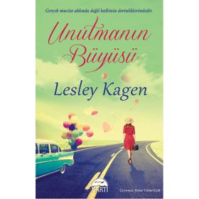 Unutmanın Büyüsü - Lesley Kagen