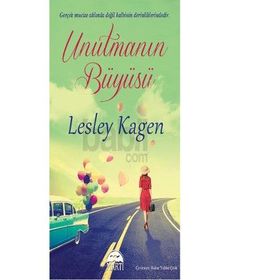 Unutmanın Büyüsü - Lesley Kagen