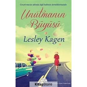 Unutmanın Büyüsü - Lesley Kagen