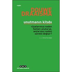 Unutmanın Kitabı - Douwe Draaisma