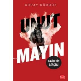Unutmayın - Koray Gürbüz