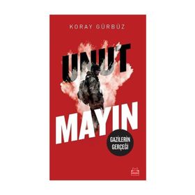 Unutmayın - Koray Gürbüz