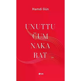 Unuttuğum Nakarat Şule Yayınları