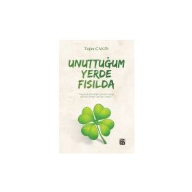 Unuttuğum Yerde Fısılda - Tuğra Çakın