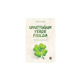 Unuttuğum Yerde Fısılda - Tuğra Çakın
