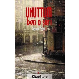 Unuttum Ben O Şiiri - Zeynep Yenen