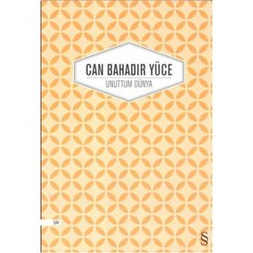 Unuttum Dünya - Can Bahadır Yüce