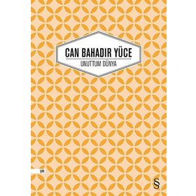 Unuttum Dünya - Can Bahadır Yüce